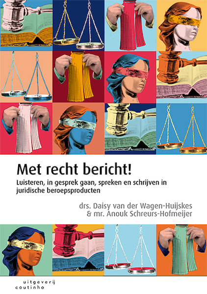 Met recht bericht! - Daisy van der Wagen-Huijskes, Anouk Schreurs- Hofmeijer (ISBN 9789046908303)