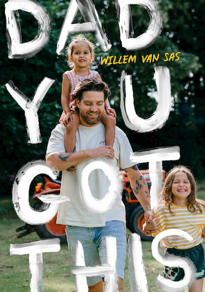 Dad, You Got This - Willem van Sas (ISBN 9789083256504)