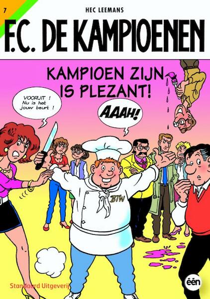 Kampioen zijn is plezant ! - Hec Leemans (ISBN 9789002211997)