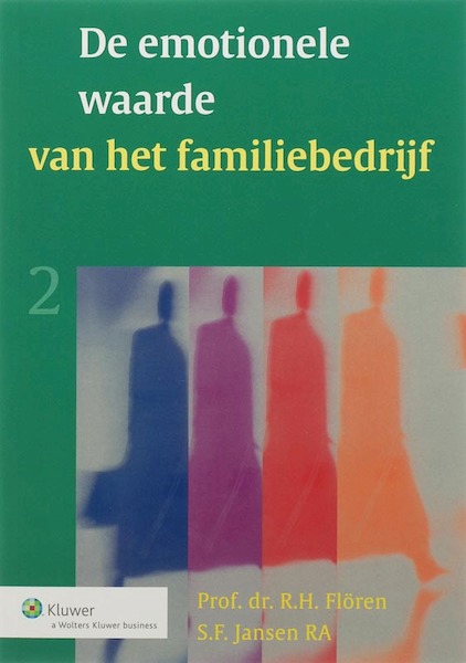 De emotionele waarde van het familiebedrijf - R.H. Floren, S.F. Jansen (ISBN 9789013036954)