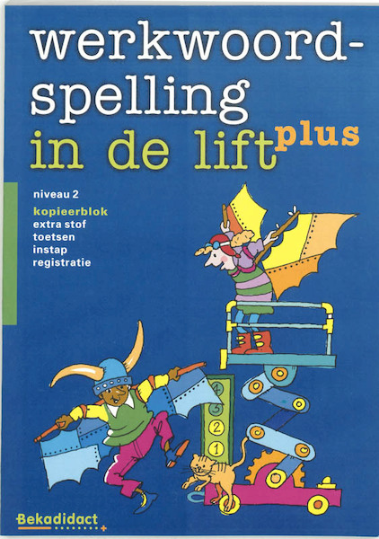 Werkwoordspelling in de lift - plus Niveau 2 Kopieerblok - (ISBN 9789026220258)