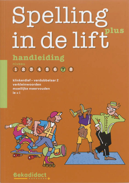 Spelling in de lift Plus Niveau 7 Handleiding - (ISBN 9789026253348)