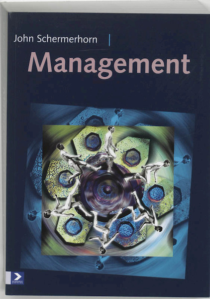 Management 7e editie - J.R. Schermerhorn (ISBN 9789039525524)