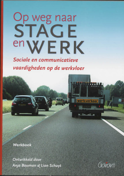 Op weg naar stage en werk Werkboek - Anja Bouman, Lian Schuyt (ISBN 9789044121438)