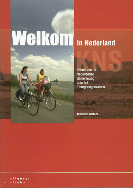 Welkom in Nederland - Marilene Gathier (ISBN 9789046900659)