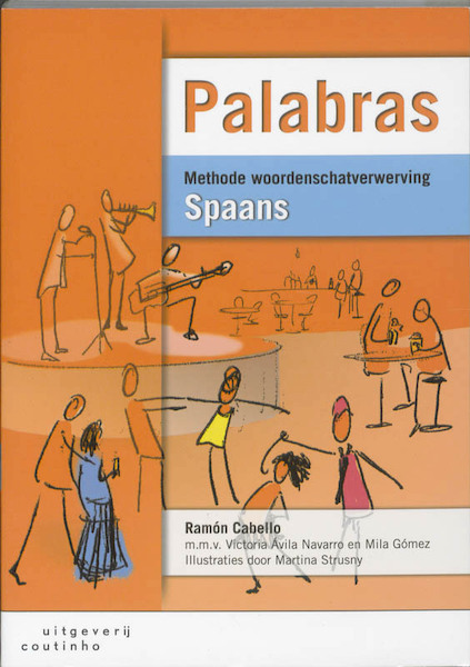 Palabras - Ramon Cabello, Victoria Avila Navarro, Mila Gómez (ISBN 9789046902578)