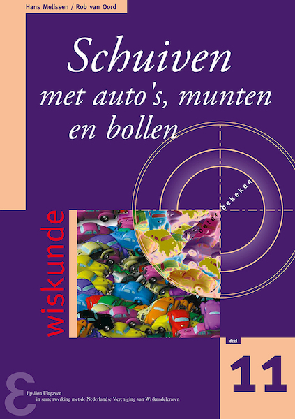 Schuiven met auto's, munten en bollen - H. Melissen, R. van Oord (ISBN 9789050410731)