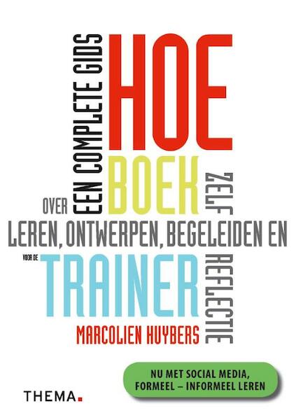 Hoe-boek voor de trainer - Marcolien Huybers (ISBN 9789058716422)
