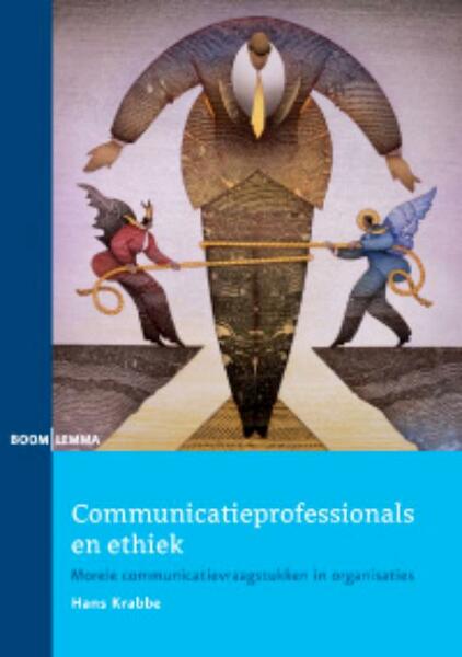 Communicatieprofessionals en ethiek - Hans Krabbe (ISBN 9789059315891)