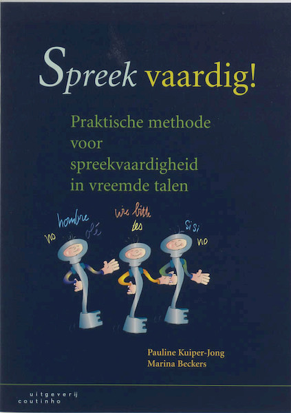 Spreek vaardig ! - P. Kuiper-Jong, M. Beckers, Marina Beckers (ISBN 9789062832989)