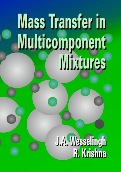 Mass Transfer in Multicomponent Mixtures - J.A. Wesselingh, R. Krishna (ISBN 9789071301582)
