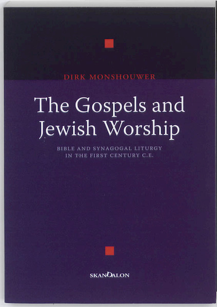 The Gospels and Jewish Worship - Dirk Monshouwer (ISBN 9789076564869)