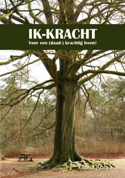 Ik-kracht - Diana Kors (ISBN 9789085705444)