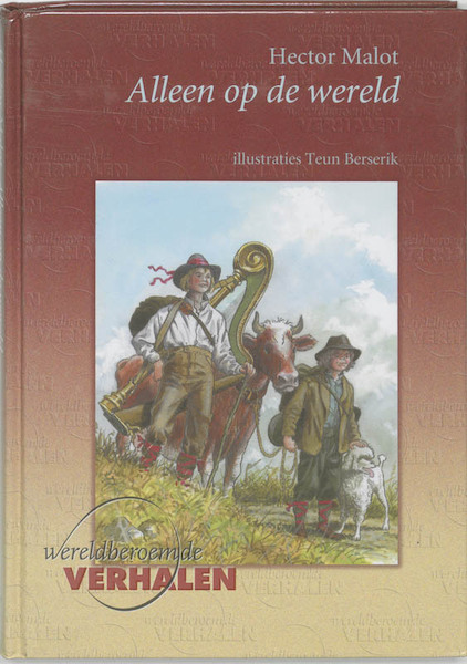 Alleen op de wereld - Hector Malot (ISBN 9789460310126)