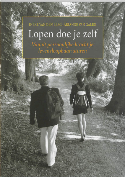 Lopen doe je zelf - Ineke van den Berg, Arianne van Galen (ISBN 9789058715432)