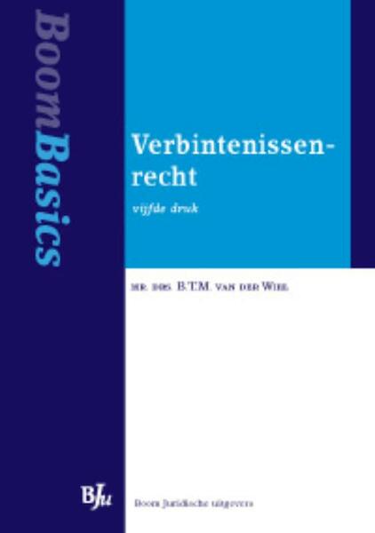 Boom Basics Verbintenissenrecht - BTM van der Wiel (ISBN 9789460940385)