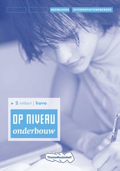 Op Niveau Onderbouw 2 Vmbo-T Havo Differentiatiewerkboek - R. Kraaijeveld (ISBN 9789006104240)