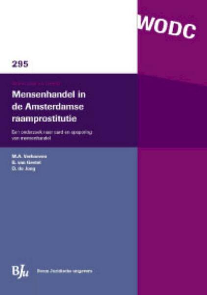 Mensenhandel in de Amsterdamse raamprostitutie - M.A. Verhoeven, B. van Gestel, Barbra van Gestel, D. de Jong (ISBN 9789089745453)