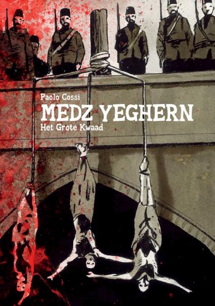 Medz Yeghern - Paolo Cossi (ISBN 9789058854445)