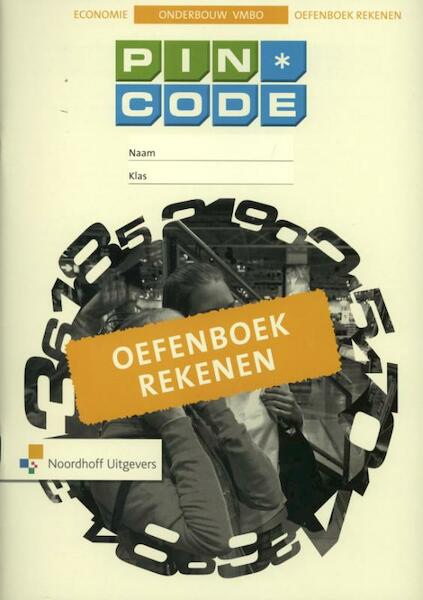 Pincode rekenen 5e vmbo Oefenboek - Leen Doorduin, Michiel Smit, Monique Viel (ISBN 9789001806880)