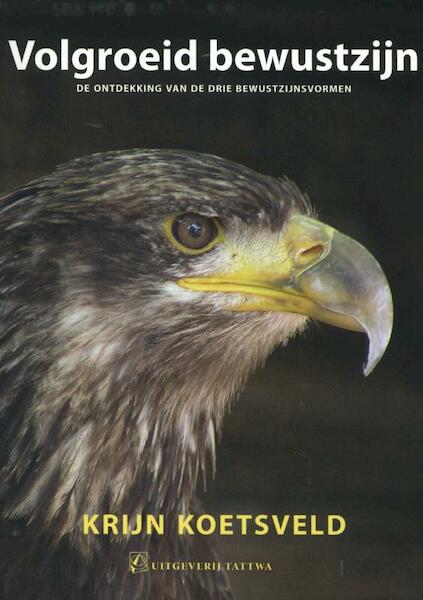 Volgroeid bewustzijn - Krijn Koetsveld (ISBN 9789076407418)