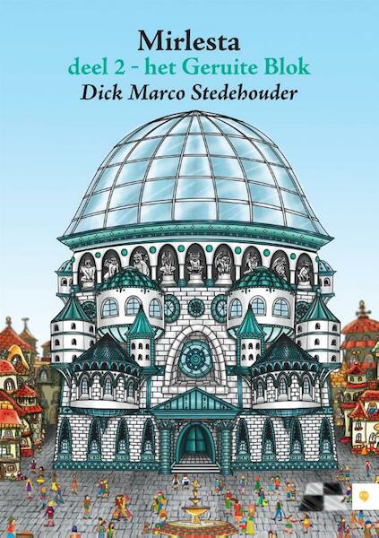 Mirlesta / 2 Het geruite blok - Dick Marco Stedehouder (ISBN 9789400800441)