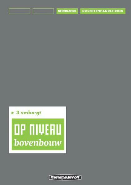 Op niveau 3 vmbo-gt Docentenhandleiding - Kraaijeveld (ISBN 9789006109412)