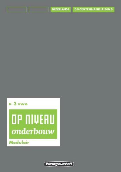 Op niveau 3 vwo Docentenhandleiding/modulair - Kraaijeveld (ISBN 9789006109450)