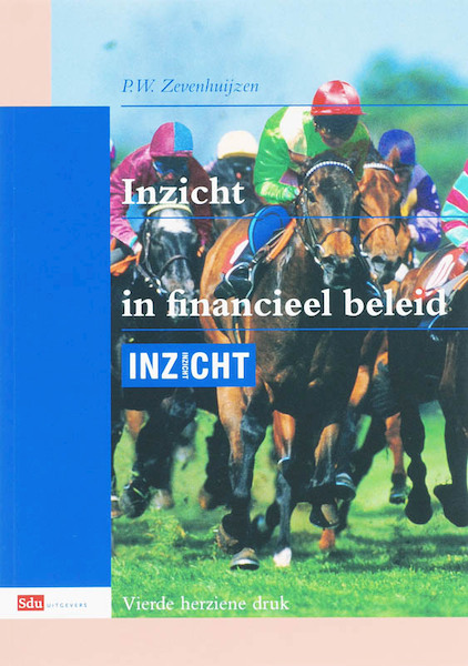 Inzicht in financieel beleid - P.W. Zevenhuijzen (ISBN 9789012119771)