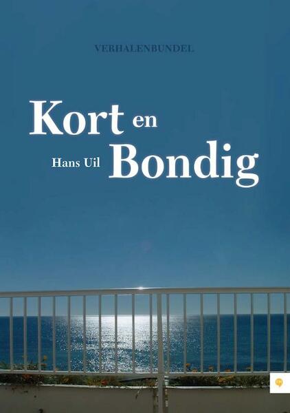 Kort en Bondig - Hans Uil (ISBN 9789400805521)