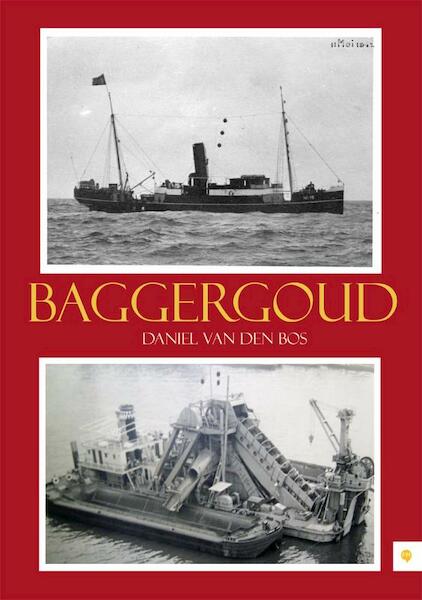 Baggergoud - Daniël van den Bos (ISBN 9789400804456)