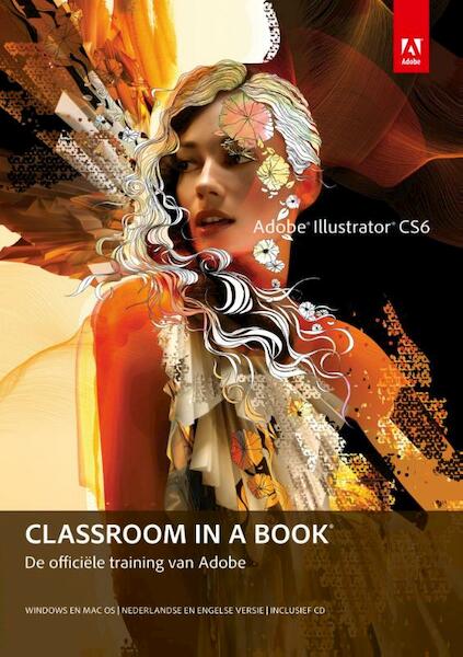 Adobe illustrator CS6 classroom in a book - (ISBN 9789043026192)