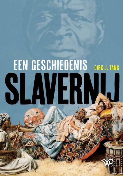 Slavernij - Dirk J. Tang (ISBN 9789057309052)