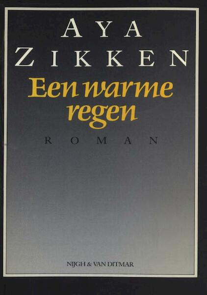Een warme regen - Aya Zikken (ISBN 9789038897523)