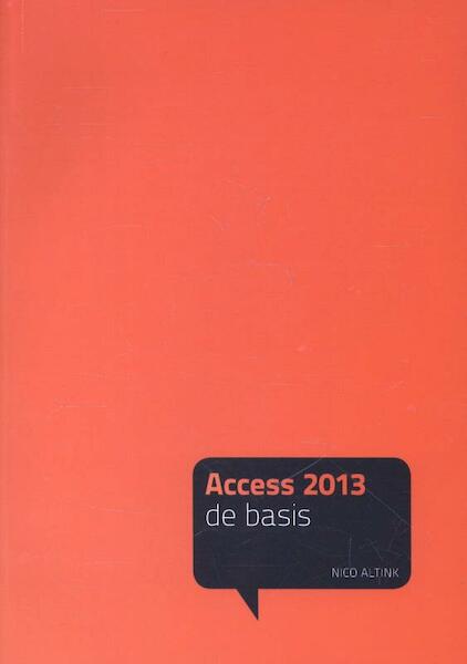 Acces 2013 de basis - Nico Altink (ISBN 9789043028196)