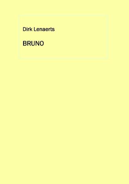 Bruno - Dirk Lenaerts (ISBN 9789461291189)