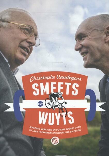 Smeets en Wuyts - Christophe Vandegoor, Mart Smeets, Michel Wuyts (ISBN 9789491567452)