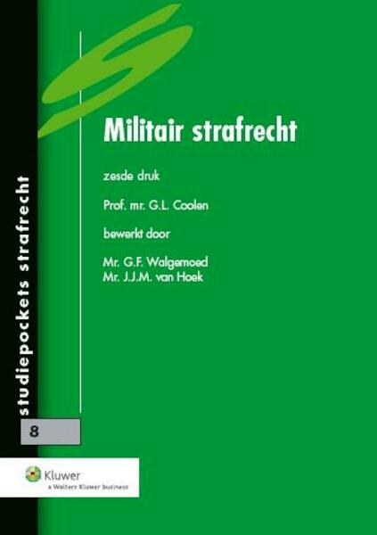 Militair strafrecht - G.L. Coolen (ISBN 9789013109665)