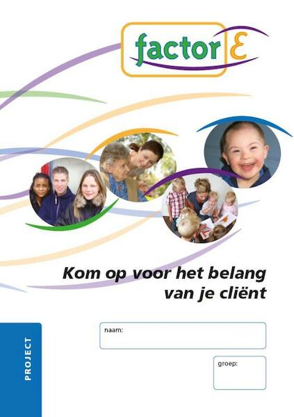 Kom op voor het belang van je client Project werkboek - Janny Bergsma-Schenk (ISBN 9789037203967)