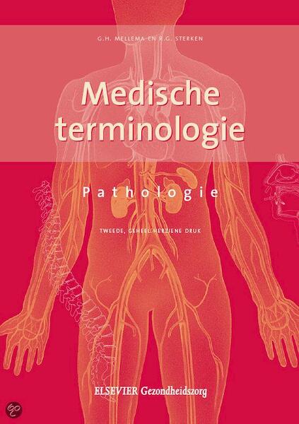 Medische terminologie - G.H. Mellema, R.G. Sterken (ISBN 9789035236905)