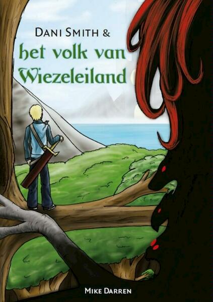 Dani Smith en het volk van Wiezeleiland - Mike Darren (ISBN 9789402117318)