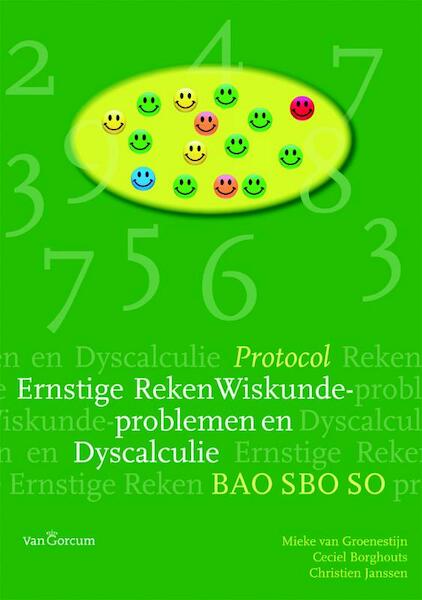 Protocol ernstige reken-wiskunde problemen en dyscalculie - Mieke van Groenestijn (ISBN 9789023251903)
