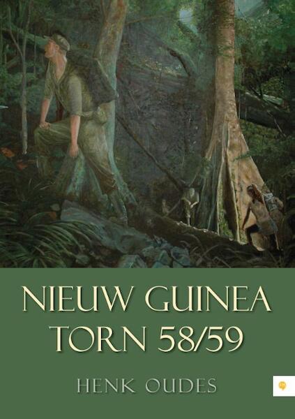 Nieuw guinea torn 58/59 - Henk Oudes (ISBN 9789048433278)