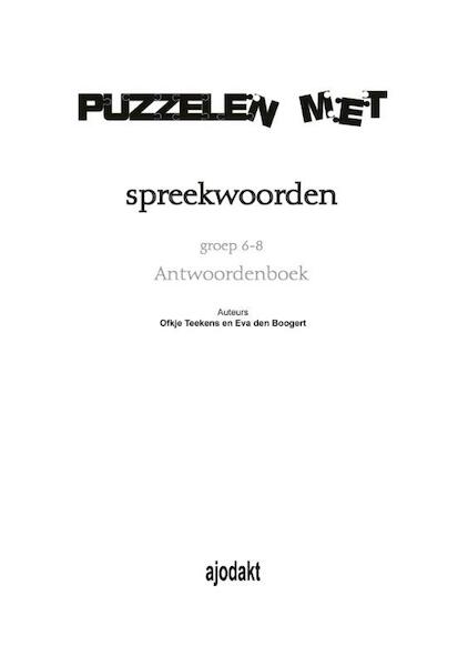 Ajodakt, Taal Groep 7-8 Puzzelen met spreekwoorden en gezegden Antwoorden - O. Teekens, E. den Boogert (ISBN 9789026246319)