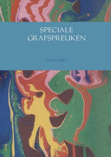 Speciale grafspreuken - MANU AMICA (ISBN 9789402122091)