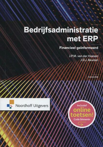 Bedrijfsadministratie met ERP 2 controle antw. - J.P.M. van der Hoeven, J.D.J. Beunen (ISBN 9789001829070)