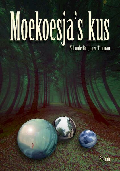 Moekoesja's kus - Yolande Belghazi-Timman (ISBN 9789492020062)