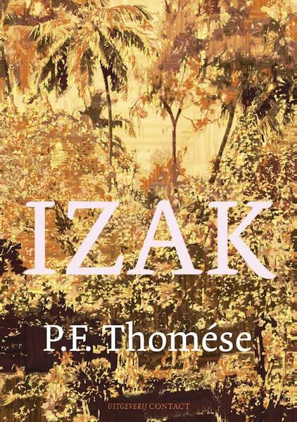 Izak - P.F. Thomése (ISBN 9789025431471)