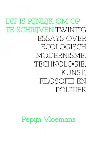 Dit is pijnlijk om op te schrijven - Pepijn Vloemans (ISBN 9789402124880)