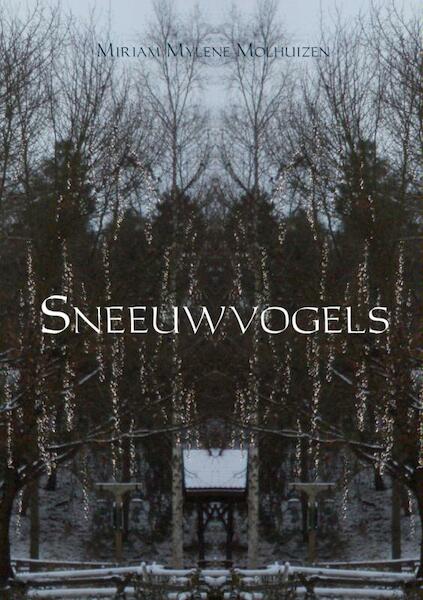 Sneeuwvogels - Miriam Mylene Molhuizen (ISBN 9789402126921)